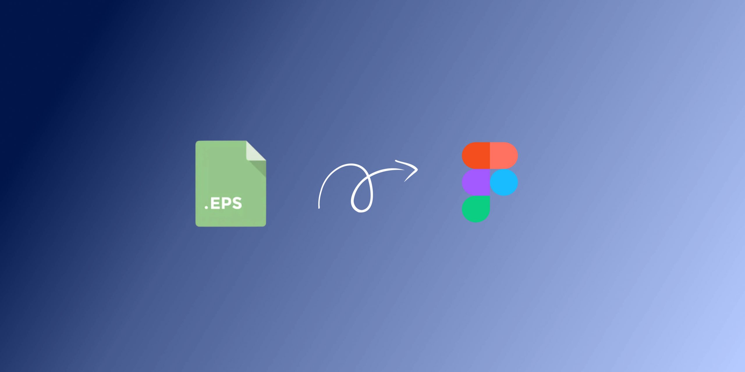 How to Convert EPS Files into Figma