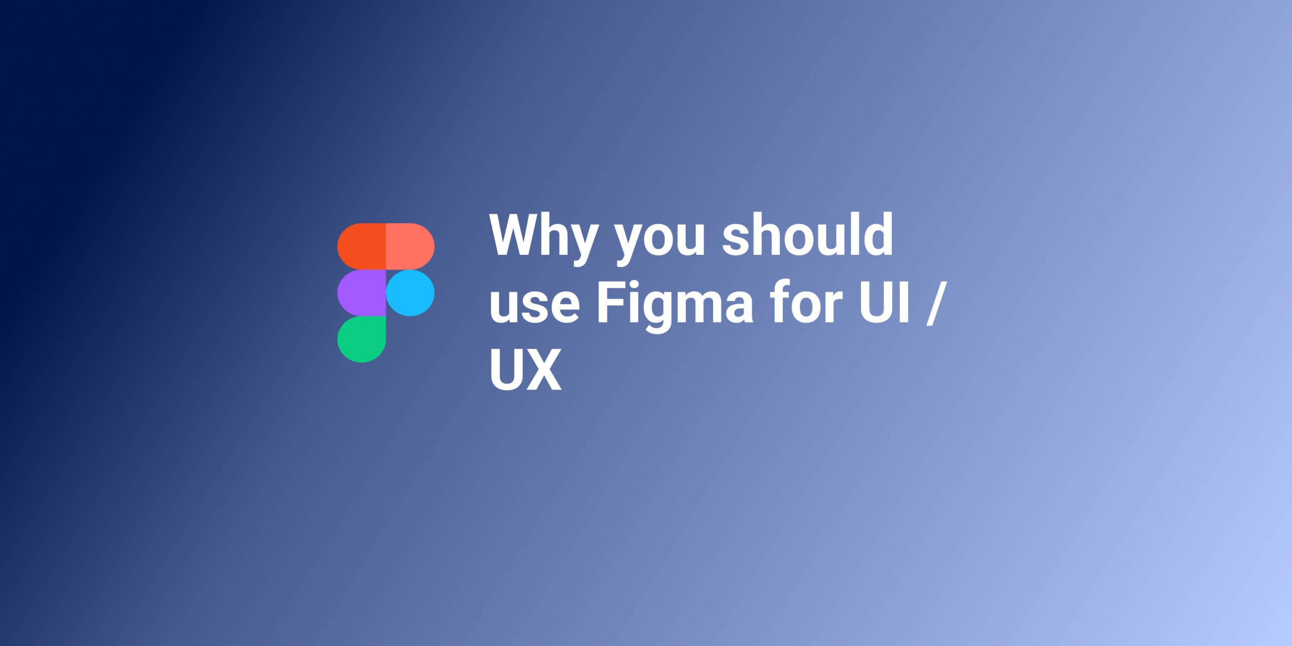 Why use figma for uI/UX