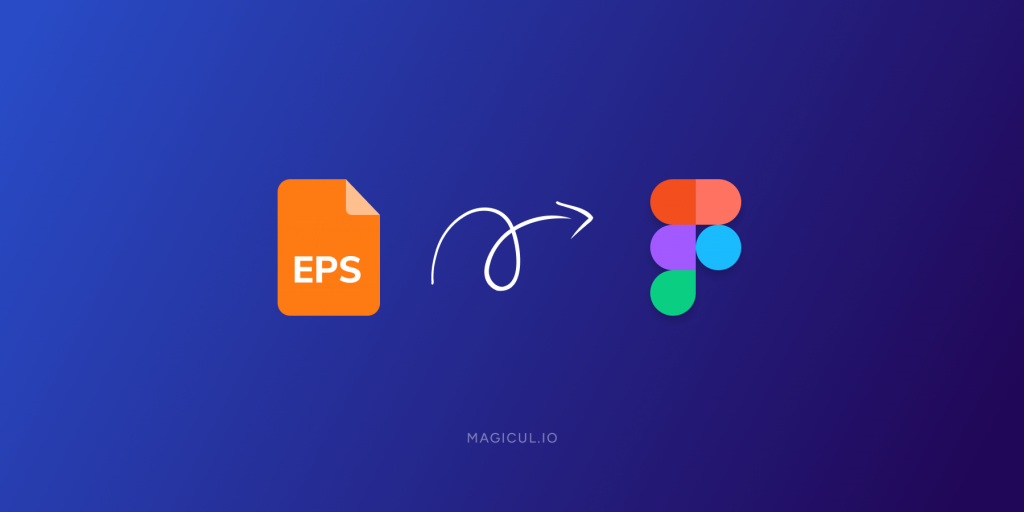 How to Convert EPS Files into Figma